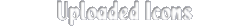 Uploaded Icons
